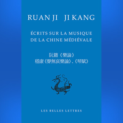 Ruan Ji, Ji Kang - Écrits sur la musique de la Chine médiévale cover