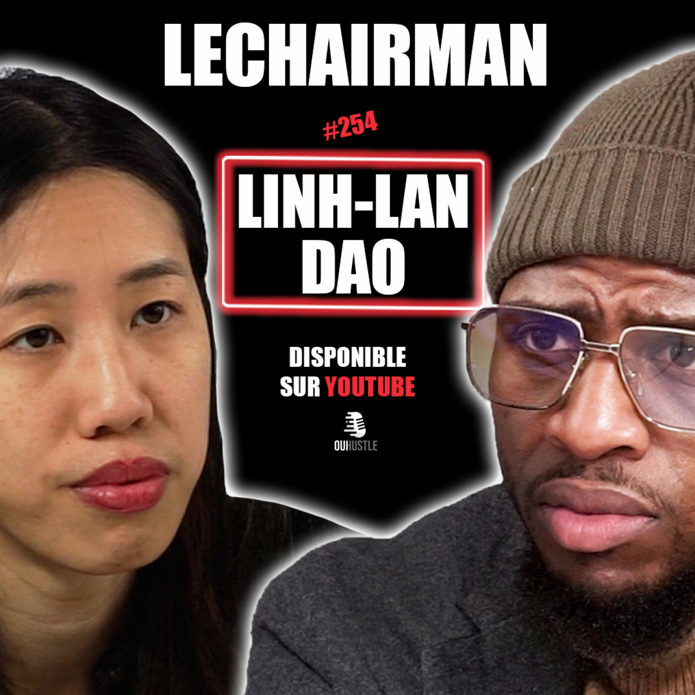 #254 LeChairman & Linh-Lan Dao parlent Militantisme, Journalisme, Harcèlement, Vietnam, Littérature