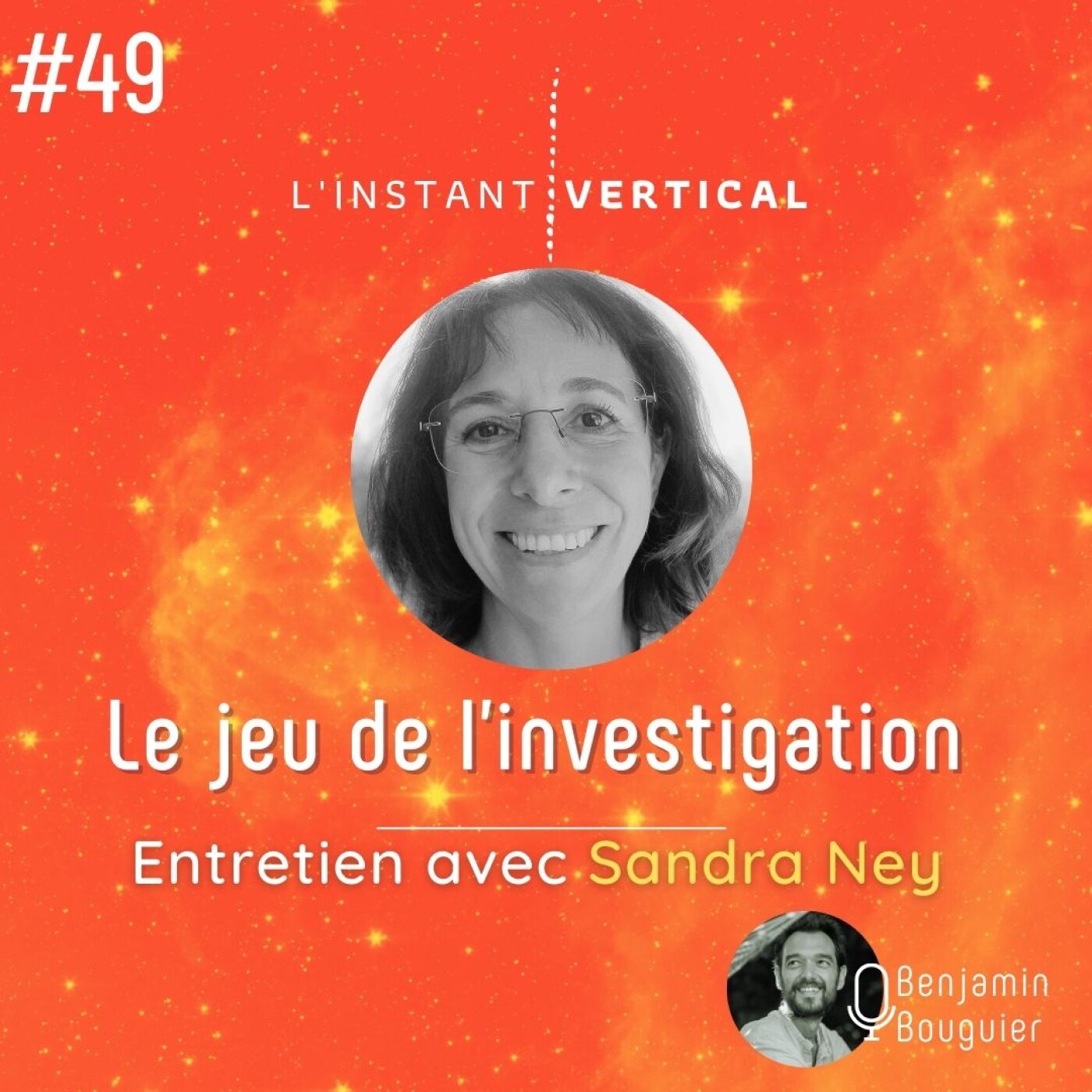 Épisode 49 - Le jeu de l'investigation - entretien avec Sandra Ney