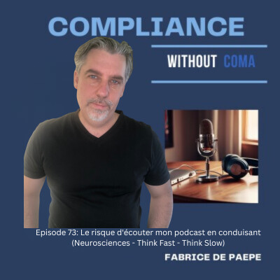 Episode 73: Le risque d'écouter mon podcast en conduisant (Neurosciences - Think Fast - Think Slow) cover