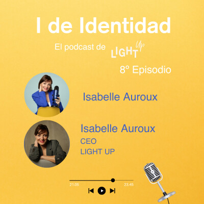 8 - I de Identidad - Isabelle Auroux - "Mi identidad es mi superpoder. Pero durante mucho tiempo fue una mochilla" cover