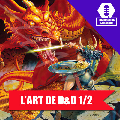 Discussions & Dragons #64 L'art de d&d 1/2 cover