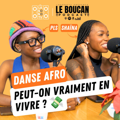 🎙️**LE BOUCAN — Peut-on vraiment vivre de la danse afro ?** cover