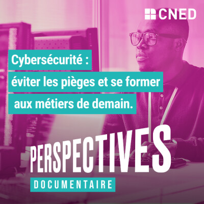 Cybersécurité et cybercriminalité : comprendre les arnaques numériques pour mieux s'en protéger" cover