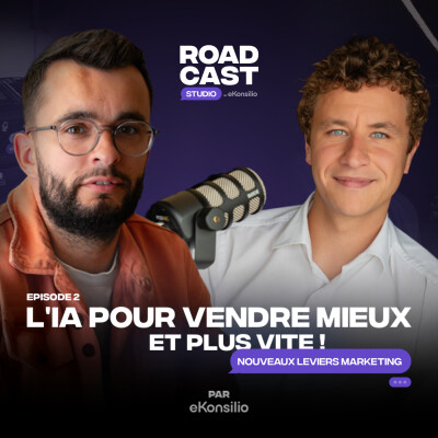 IA, Personal Branding & Nouveaux leviers marketing | Guillaume Coudreuse | RoadCast Studio #2 cover