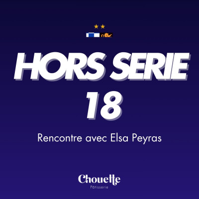 Hors Série 18 - Rencontre avec Elsa Peyras cover