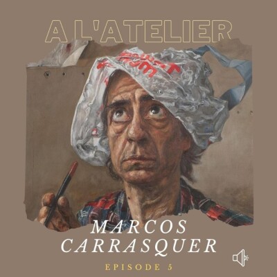 A l'atelier #5 avec le peintre Marcos Carrasquer cover