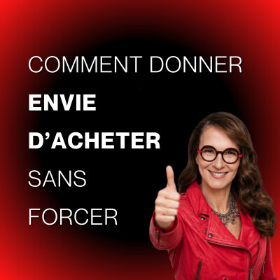 Comment donner envie d'acheter sans forcer -E221 cover