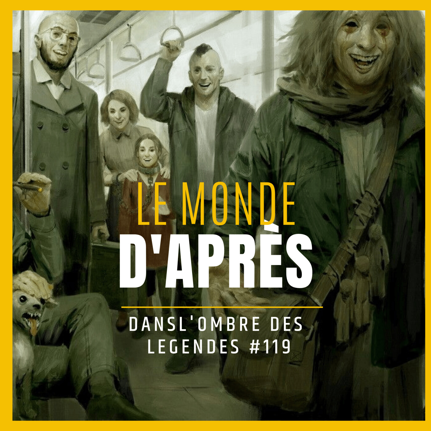 Dans l'ombre des légendes-119- Le monde d'après...