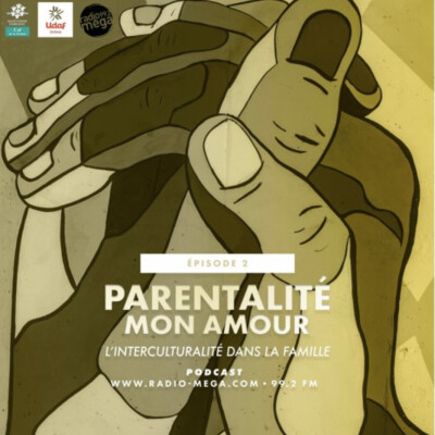 Parentalité Mon Amour #26 - Interculturalité et Parentalité cover