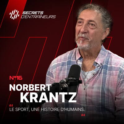 #16 Norbert Krantz : Le sport, une histoire d'Humains cover