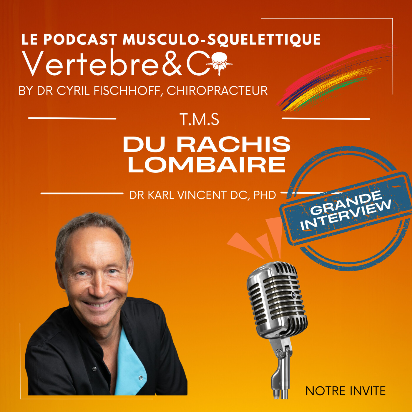 VERTEBRE&CO Le Podcast Musculo-Squelettique