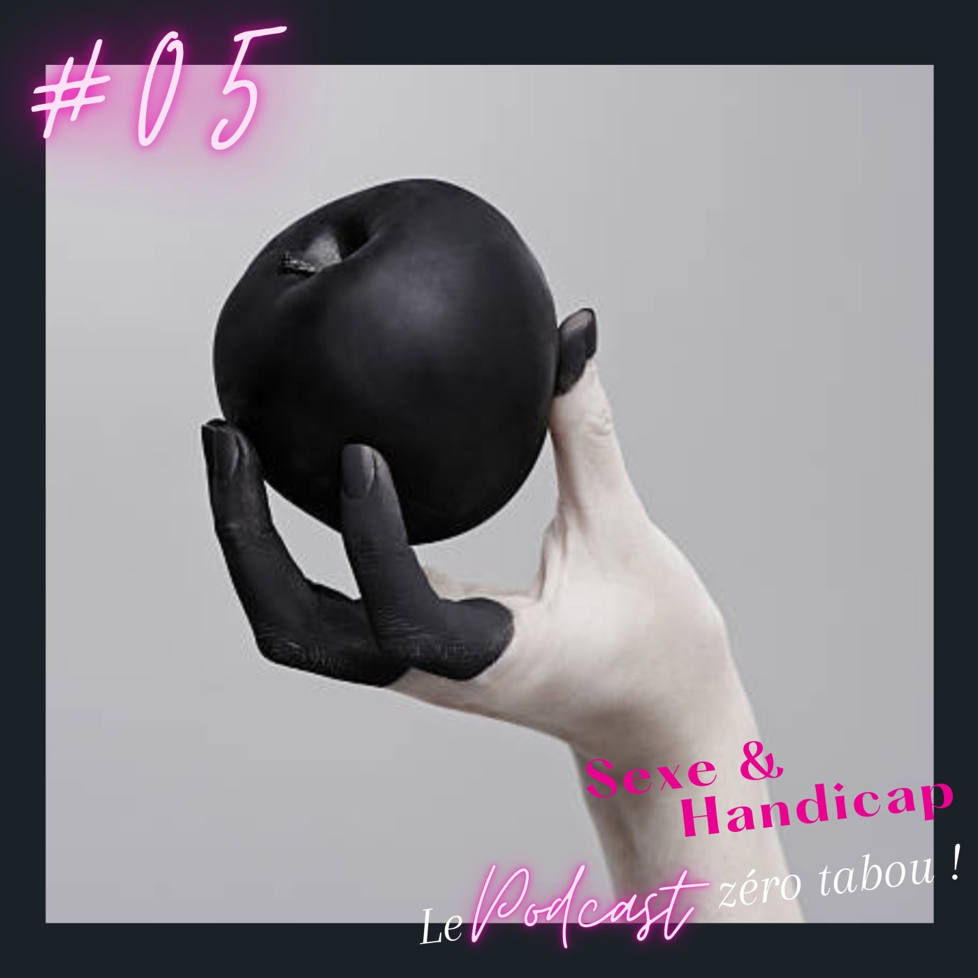 Plaisir & Handicap, le podcast zéro tabou !