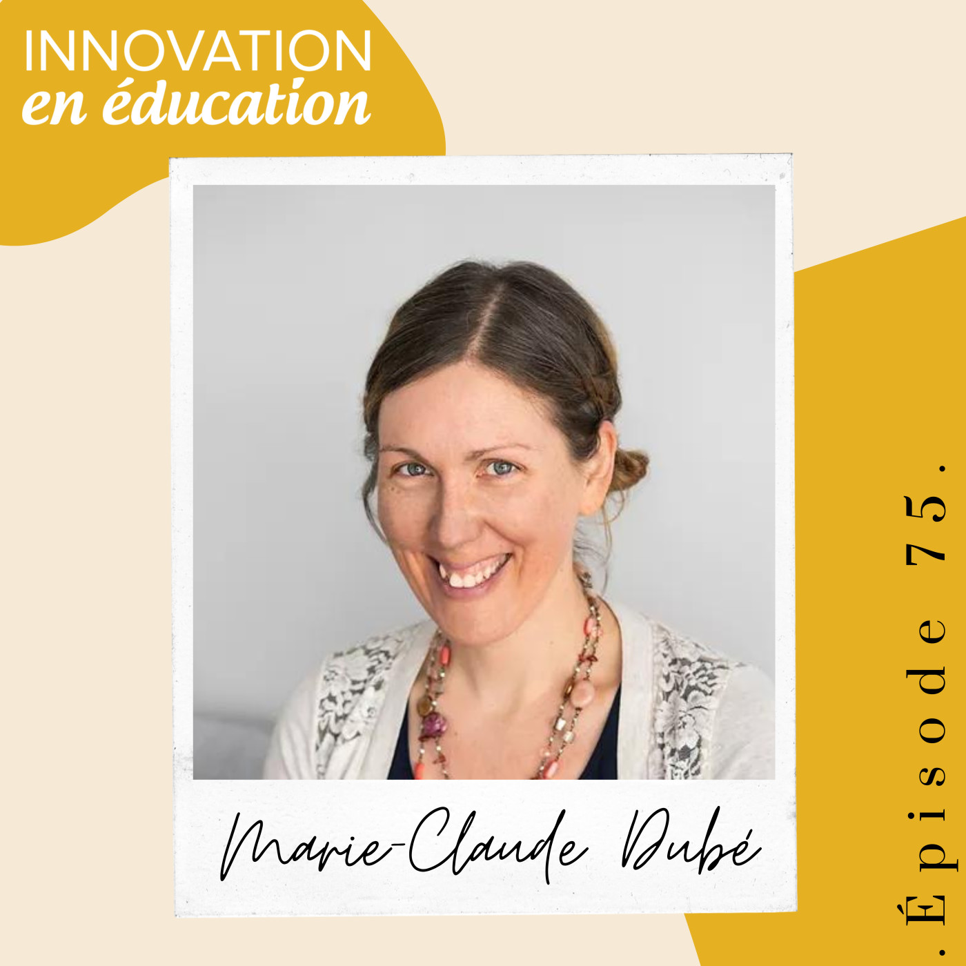 Marie-Claude Dubé - L'importance de l'approche collaborative