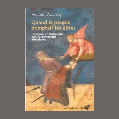 Vincent Azoulay - Quand le peuple domptait les élites cover