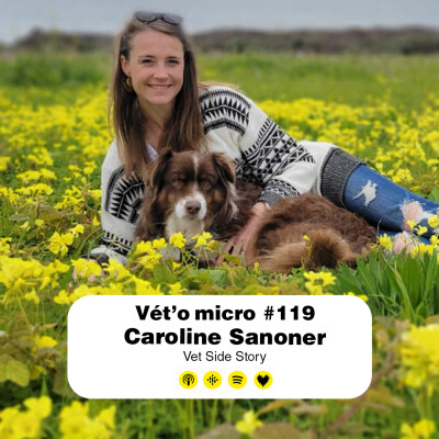 Épisode #119 - Caroline Sanoner : Vet Side Story cover