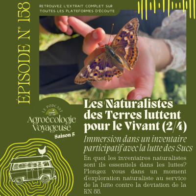 #158 Lutter pour le Vivant avec les Naturalistes des Terres (2/6) Immersion dans un inventaire participatif cover