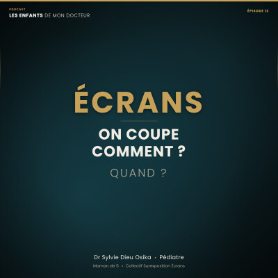 Écrans et enfants : le vrai mode d'emploi d'une pédiatre mère de 5 enfants cover