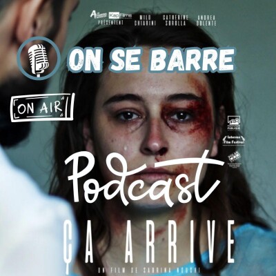 On se barre émission 21 : Le film "Ça arrive" cover
