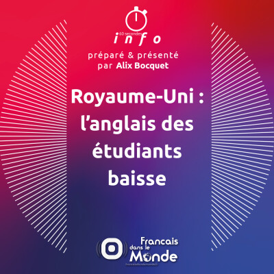 Royaume-Uni : l’anglais des étudiants baisse cover