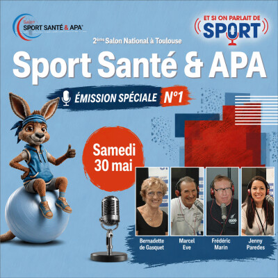 Émission spéciale Salon Sport Santé et APA signée « Et si on parlait de Sport » N°1 cover