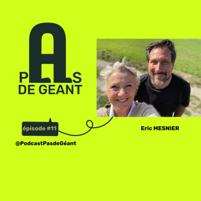 #@PasdeGéant #épisode 11 Eric MESNIER cover