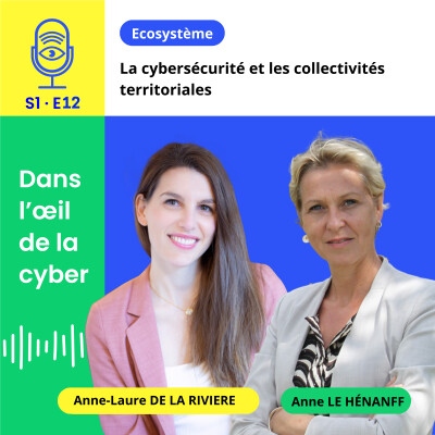 [S1E12] La transformation numérique des territoires - Anne Le Hénanff, Première maire adjointe à la ville de Vannes cover