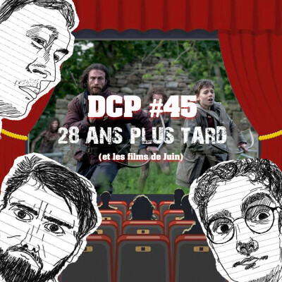 DCP #45 28 Ans plus Tard, F1, L'Accident de Piano & plus cover