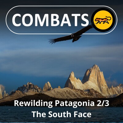 S05E13 Rewilding Patagonia 2/3 : La méthode Doug Thompkins, créateur de North Face cover