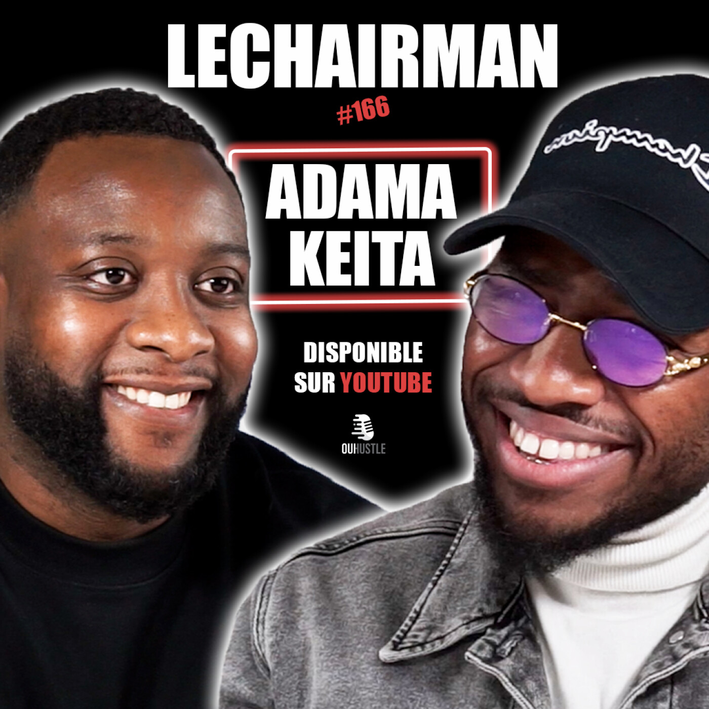#166 LeChairman & Adama Keita parlent Albinisme, Afrique, Indeme, Entrepreneuriat, Noisy le Grand