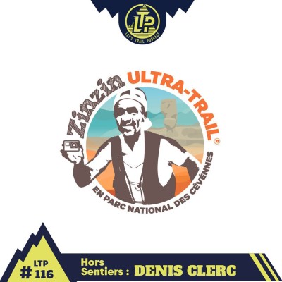LTP#116 HORS SENTIERS "DENIS CLERC - ZINZIN ULTRA TRAIL" cover