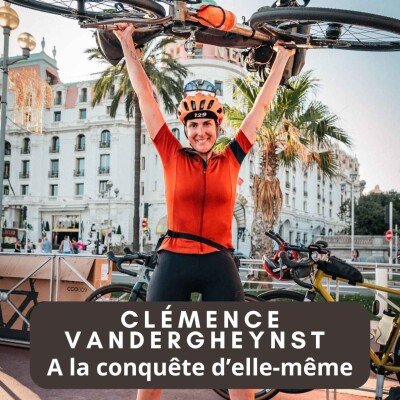 Episode 224 - Clémence Vandergheynst à la conquête d'elle-même cover