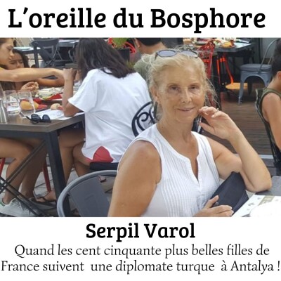 Serpil Varol: Les cent cinquante plus belles filles de France enlevées par une diplomate turque cover