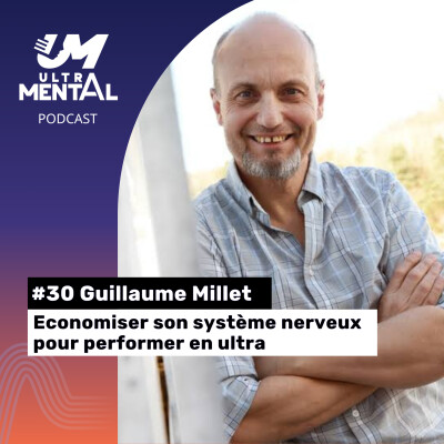 #30 Guillaume Millet - Economiser son système nerveux pour performer cover