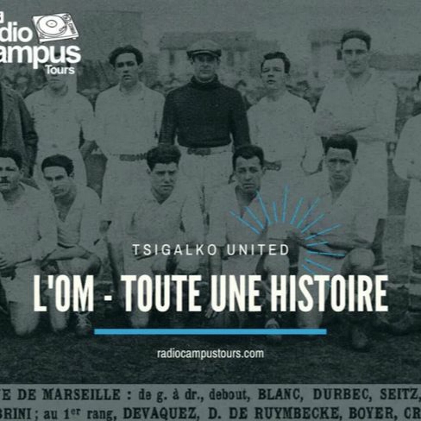 L'OM, toute une histoire | Tsigalko United | Ep. 3