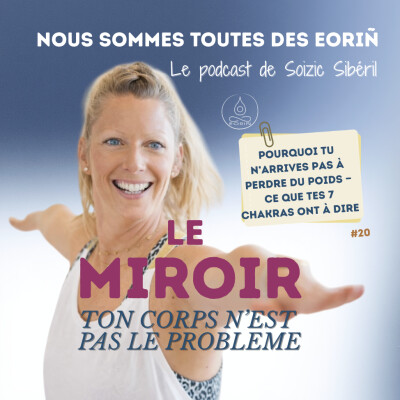 New episode of 07/20 02:07 PM #20 Pourquoi tu n'arrives pas a perdre du poids? Ce que tes 7 chakras ont à te dire cover