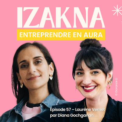 🎙️ 57 - Laurène Vernet (créatrice de bijoux) : Faire dialoguer art et artisanat cover