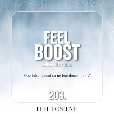 203. Feel Boost: Que faire quand ça ne fonctionne pas ? cover