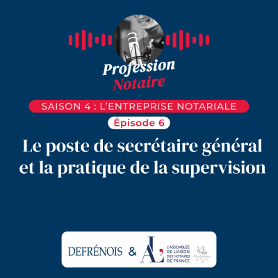 L'entreprise notariale : poste de secrétaire général et supervision cover