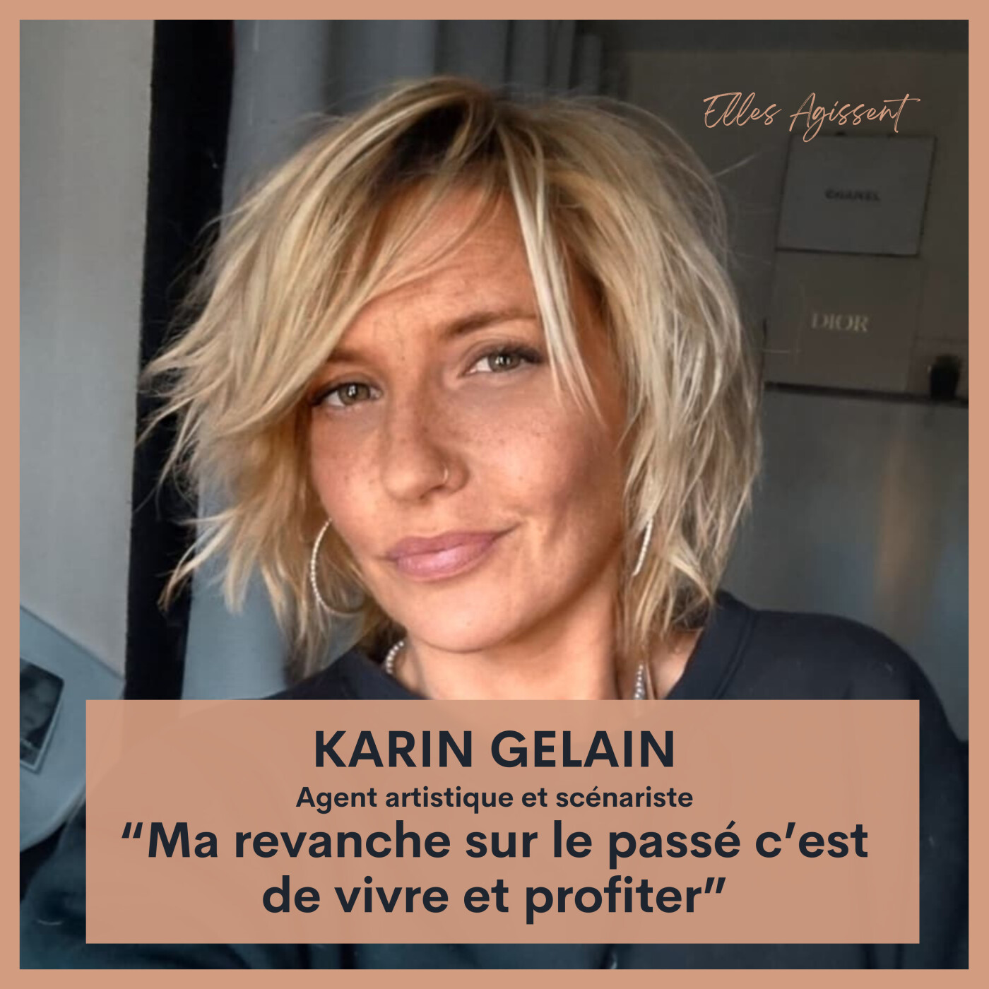 TEASING #62 KARIN GELAIN Agent artistique et scénariste “Ma revanche sur le passé c’est de vivre et profiter”