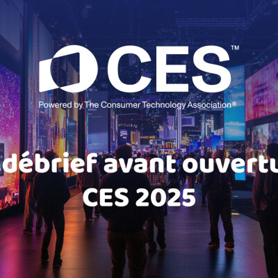 CES 2025  J-1  premiers ressentis, premier débrief cover