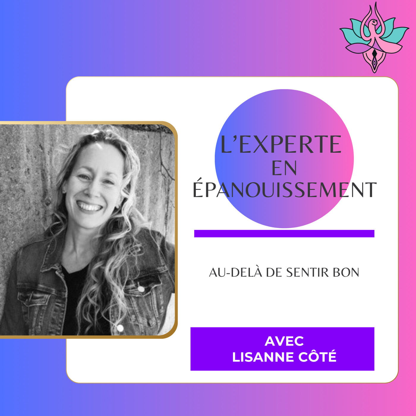 Au-delà de sentir bon avec Lisanne