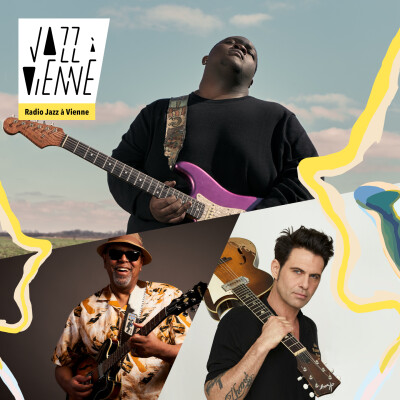 Radio Jazz à Vienne - Christone «Kingfish» Ingram, Manu Lanvin & Zac Harmon - 7/07/2022 cover