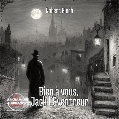 Bien à vous, Jack l'Eventreur - Robert Bloch (1943) cover