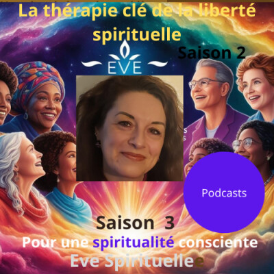 La thérapie clef de la liberté spirituelle - Eve Spirituelle cover