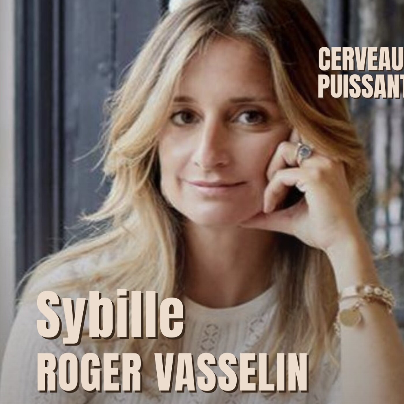 Cerveau Puissant – Conversations qui changent une vie