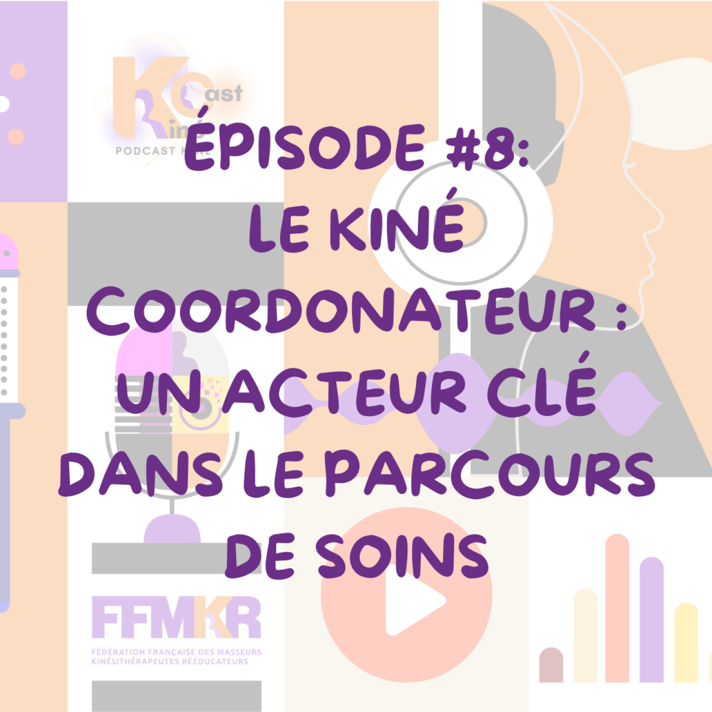 KINECAST, Podcast Kiné