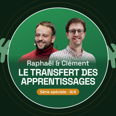 Le mois du transfert - 4/4 - Action Flow, la méthode et l'outil, avec Raphaël Grasset et Clément Cahagne cover