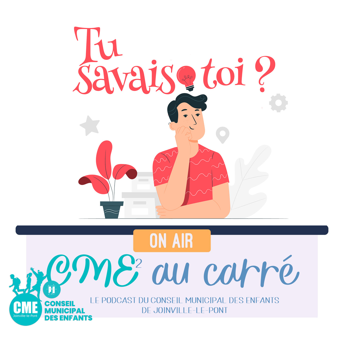 CME au carré - les podcasts du Conseil Municipal des Enfants de Joinville-le-pont