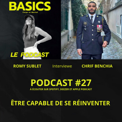 #27 - BASICS - ÊTRE CAPABLE DE SE RÉINVENTER - CHRIF BENCHIA cover